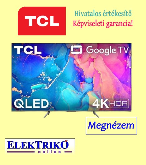 TCL 75C635 QLED TV 4K Ultra HD,189 cm képátlóval